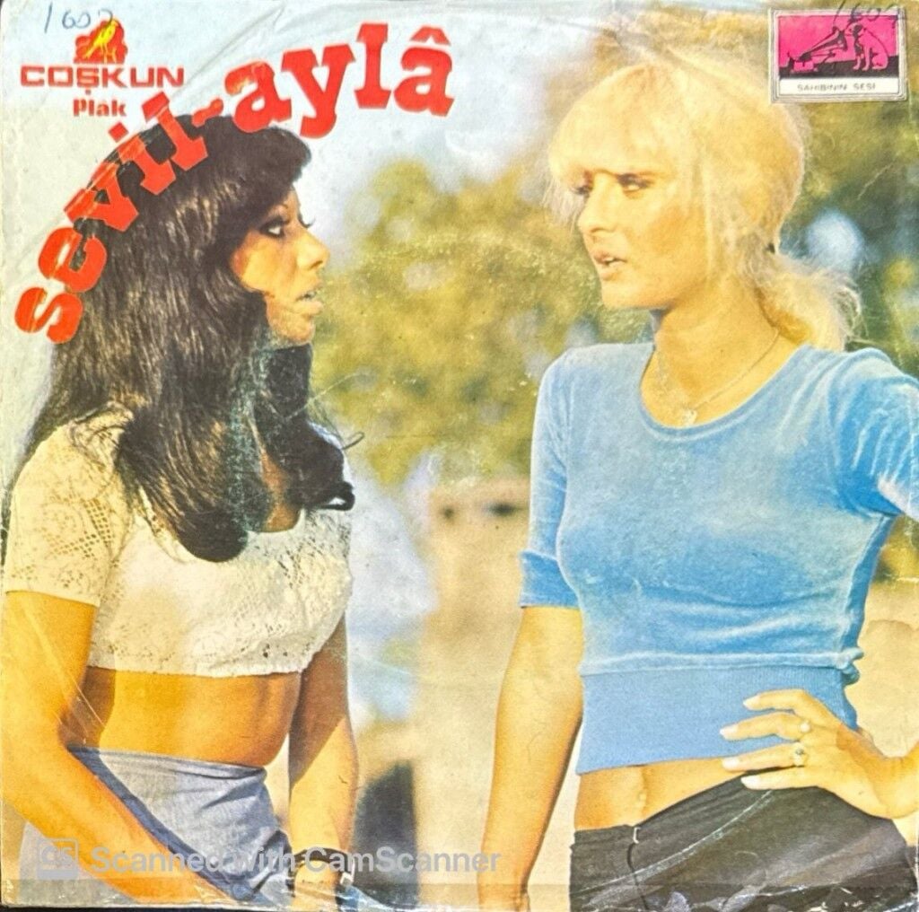 Sevil & Ayla – Sen Nerdeysen Oradayım / Benliyi Aldım Kaçaktan 45'lik
