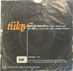 Tülay – Büklüm Büklüm / İlk Aşk 45'lik