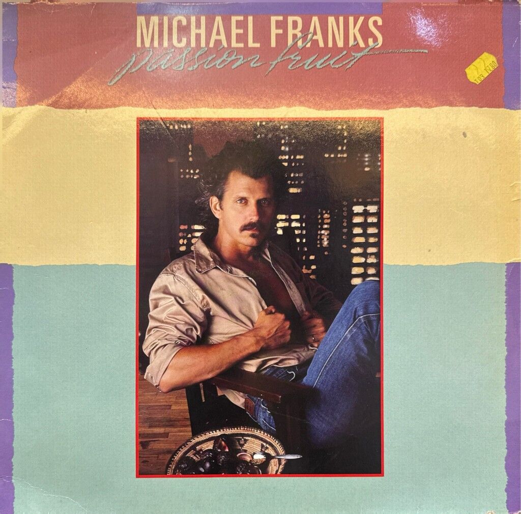 Michael Franks – Passionfruit