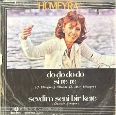 Hümeyra – Do Do Do Do Si Re Re / Sevdim Seni Bir Kere 45'lik