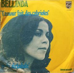 Bellinda – L'Amour Fait Des Cabrioles / Darla Dirladada 45'lik