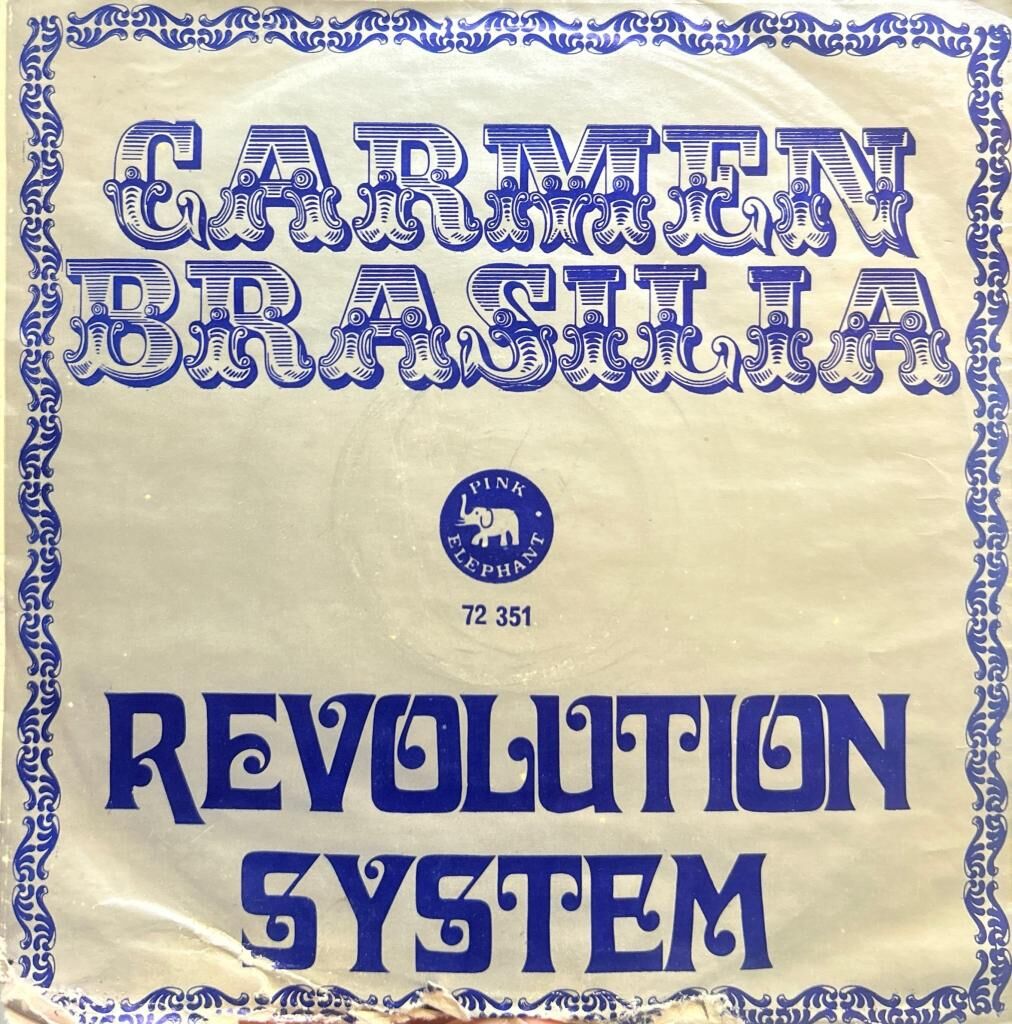 Revolution System ‎– Carmen Brasilia / Ooh Uggerdoo 1972 baskı 45lik