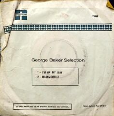 George Baker Selection – I'm On My Way 45'lik