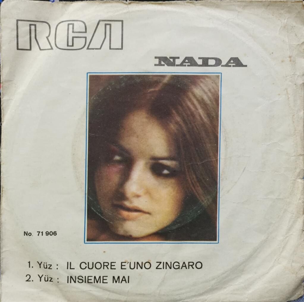 Nada – Il Cuore È Uno Zingaro / Insieme Mai 45'lik