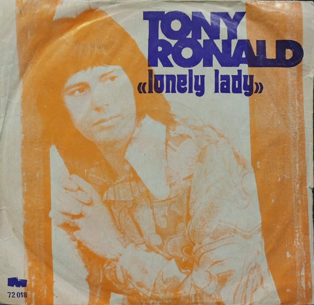Tony Ronald – Lonely Lady 45'lik