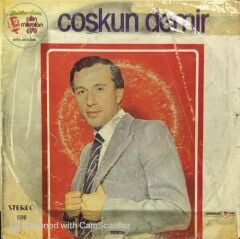 Coşkun Demir – Sevgiye Tutsak / Sana Muhtacım 45'lik