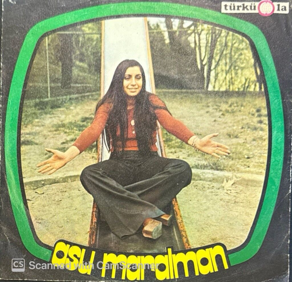 Asu Maralman – Bir Ayrılık, Bir Yoksulluk, Bir Ölüm / Bozuk... Bozuk… 45'lik