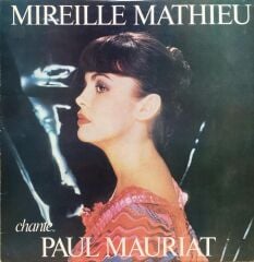 Mireille Mathieu – Mireille Mathieu Chante Paul Mauriat