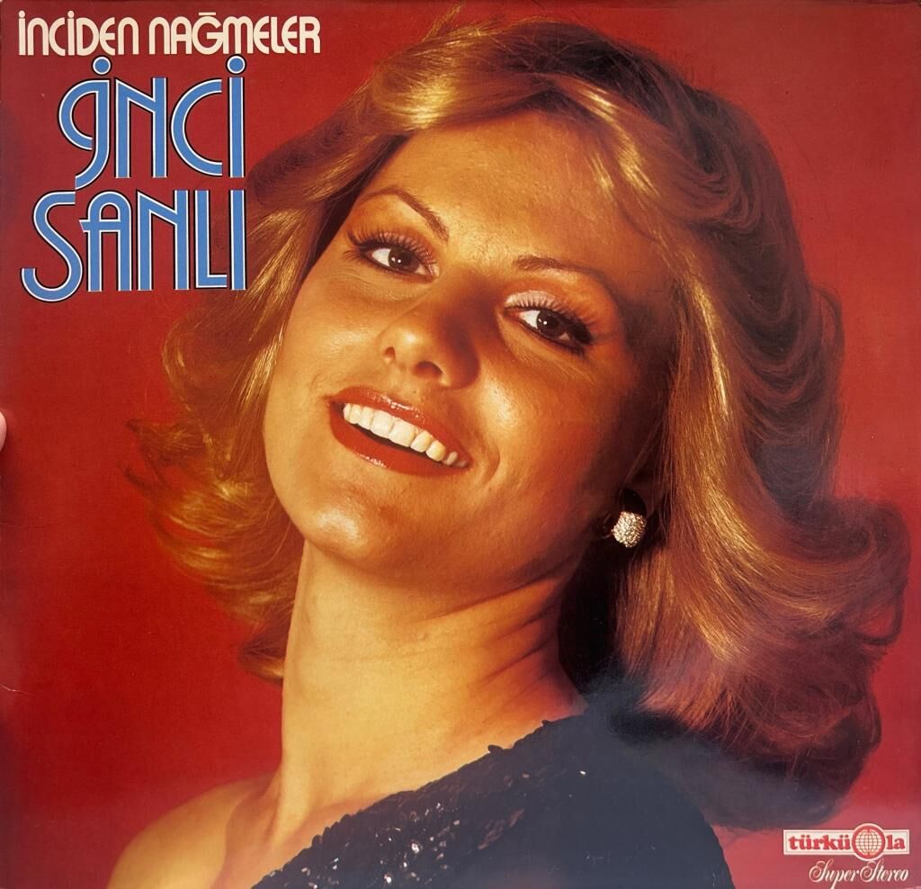 İnci Sanlı ‎– İnciden Nağmeler 1980LER ALMAN BASKI LP