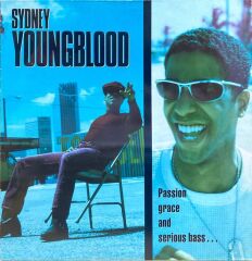 Sydney Youngblood – Passion, Grace And Serious Bass