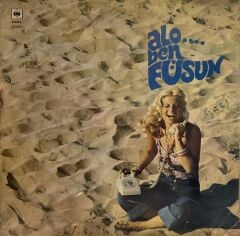 Füsun Önal – Alo.... Ben Füsun , Ah Nerede bu albümde 1975 BASKI LP