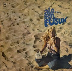 Füsun Önal – Alo.... Ben Füsun , Ah Nerede bu albümde 1975 BASKI LP