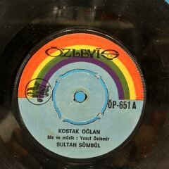 Sultan Sümbül – Kostak Oğlan / Yürü Güzel Yürü