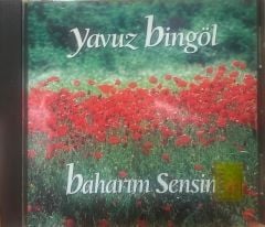 DİKKAT CD CD Yavuz Bingöl ‎– Baharım Sensin 1997 BASKI CD