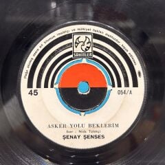 Şenay Şenses - Asker Yolu Beklerim / Giderim Giderim de Yolum Yan Gelir 45lik