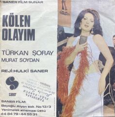 Erol Büyükburç – Kölen Olayım 45'lik