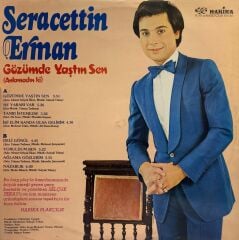 Seracettin Erman – Gözümde Yaştın Sen (Anlamadın ki) 1982 BASKI LP