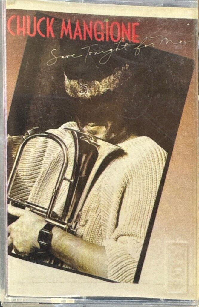 DİKKAT KASET !!! Chuck Mangione – Save Tonight For Me Kaset