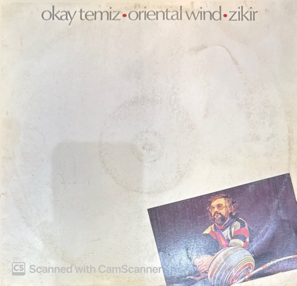 Okay Temiz • Oriental Wind – Zikir LP