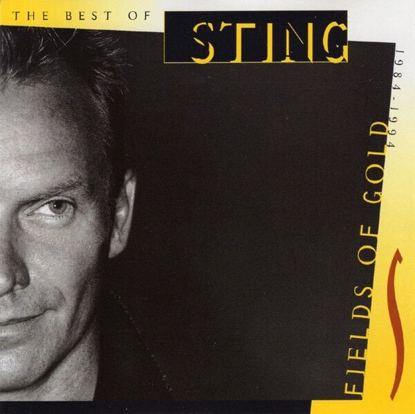 Dikkat CD  Sting – Fields Of Gold: The Best Of Sting 1984 - 1994