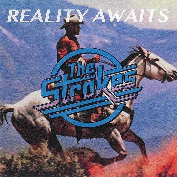 The Strokes – Reality Awaits
