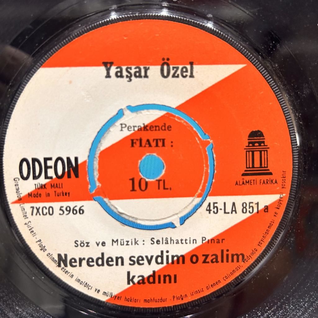 Yaşar Özel ‎– Nereden Sevdim O Zalim Kadını / Geçmesin Günümüz 45LİK