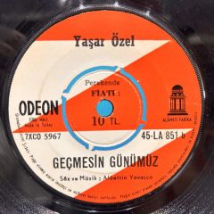 Yaşar Özel ‎– Nereden Sevdim O Zalim Kadını / Geçmesin Günümüz 45LİK