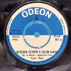 Yaşar Özel ‎– Nereden Sevdim O Zalim Kadını / Geçmesin Günümüz 45LİK