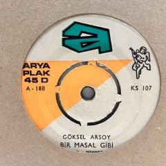 Göksel Arsoy ‎– Bir Masal Gibi - Tatlı Hayat 1967 BASKI 45LİK