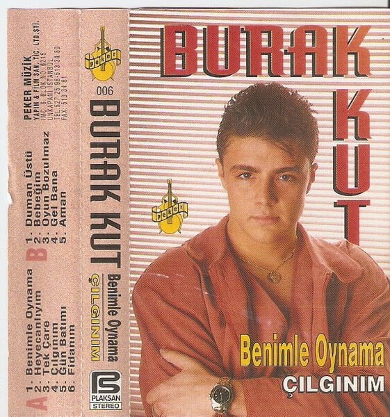 Burak Kut – Benimle Oynama - Çılgınım
