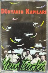 DİKKAT KASET !!! Yeni Türkü – Dünyanın Kapıları Kaset