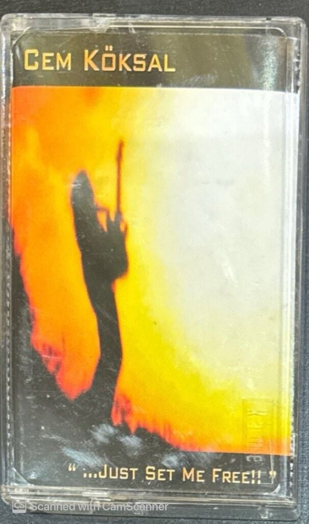 Cem Köksal – ...Just Set Me Free!! Kaset