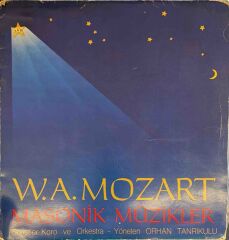 Wolfgang Amadeus Mozart – Masonik Müzikler