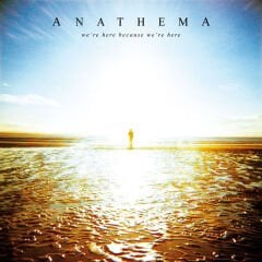 Anathema – We're Here Because We're Here (Mixed By Steven Wilson)