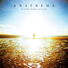 Anathema – We're Here Because We're Here (Mixed By Steven Wilson)