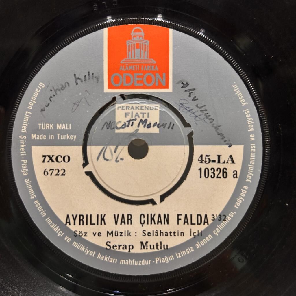 Serap Mutlu – Ayrılık Var Çıkan Falda / Bir Denizki Gözlerin 45LİK