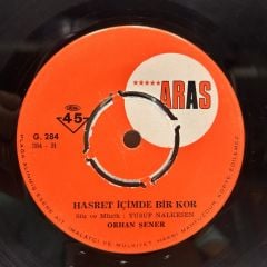 Orhan Şener – Bir Bakış Baktın / Hasret İçimde Bir Kor 45LİK