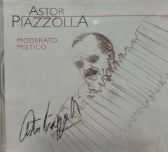 DİKKAT DİKKAT CD CD Astor Piazzolla – Moderato Mistico 2010 BASKI CD
