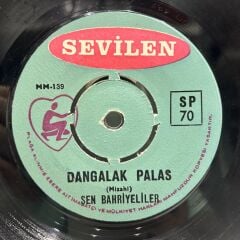 Şen Bahriyeliler – Dangalak Palas / Telefondaki Kız 45LİK
