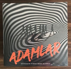 Adamlar – Harekete Kimse Mâni Olamaz.