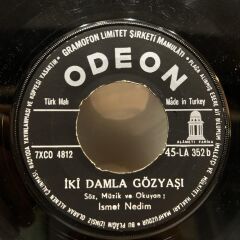 İsmet Nedim – Sarı Gülüm Kokmazmı / İki Damla Gözyaşı 45LİK