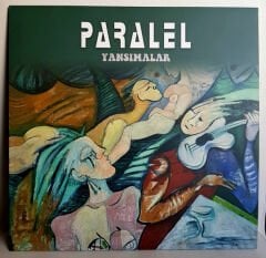 Paralel – Yansımalar