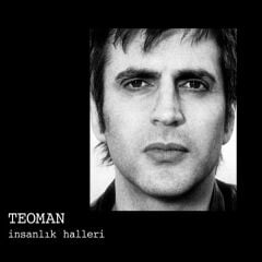 Teoman – İnsanlık Halleri