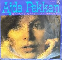 Ajda Pekkan – Ya Sonra / Yeniden Başlasın 45'lik