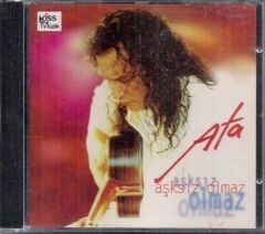 DİKKAT CD Ata  – Aşksız Olmaz