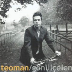 Teoman – Gönülçelen