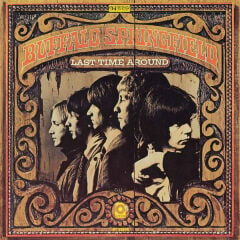Buffalo Springfield – Last Time Around