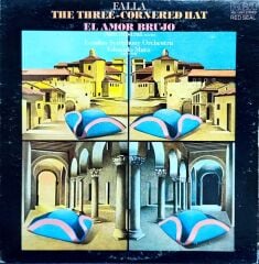 Manuel De Falla, Eduardo Mata, London Symphony Orchestra, Nati Mistral – The Three-Cornered Hat; El Amor Brujo LP