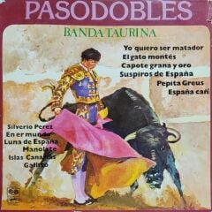Banda Taurina – Pasodobles Toreros LP