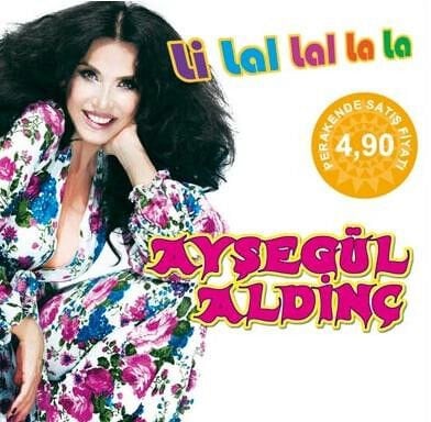 Dikkat Cd  Ayşegül Aldinç – Li Lal Lal La La